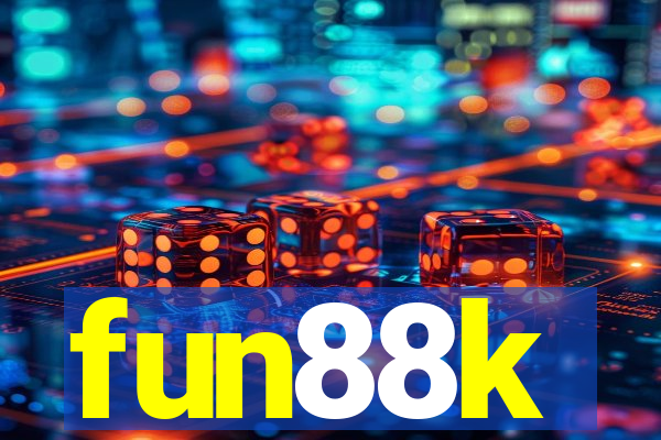 fun88k