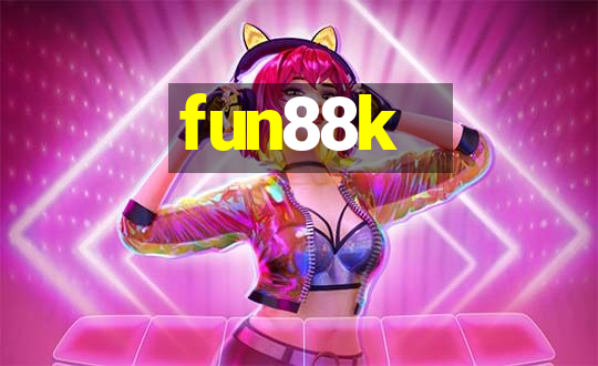 fun88k