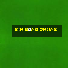 bắn bóng online