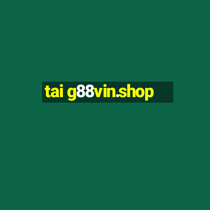 tai g88vin.shop