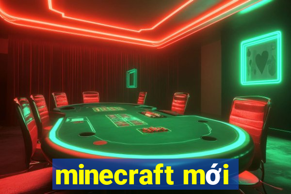 minecraft mới