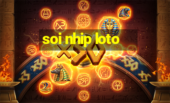 soi nhip loto