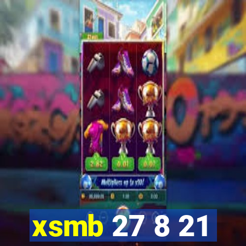 xsmb 27 8 21