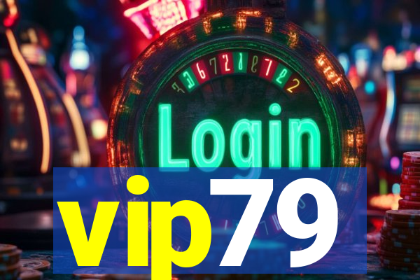 vip79