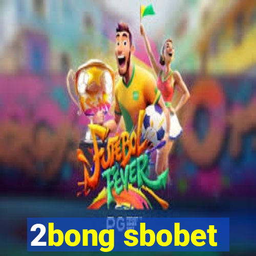 2bong sbobet