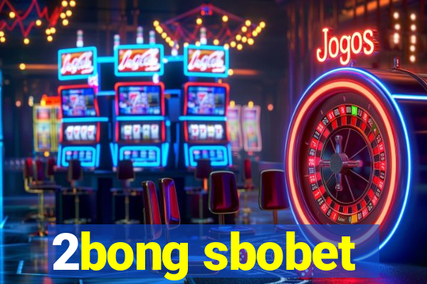 2bong sbobet