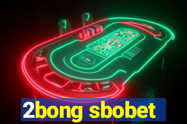 2bong sbobet