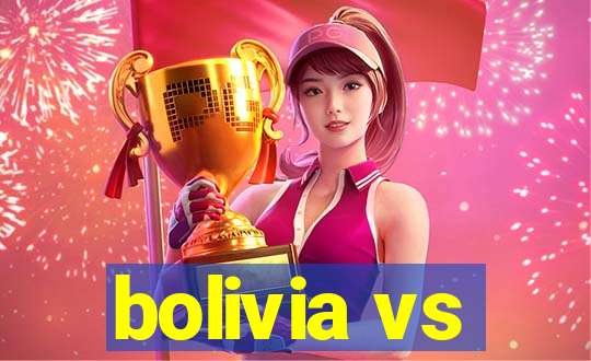 bolivia vs