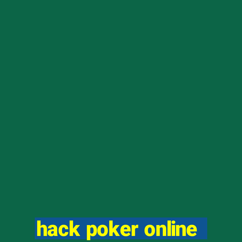 hack poker online