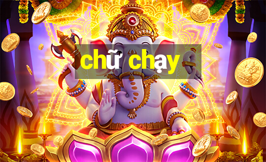 chữ chạy