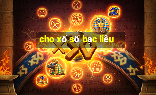 cho xổ số bạc liêu