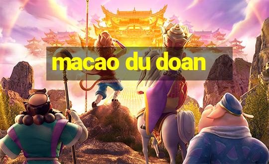 macao du doan