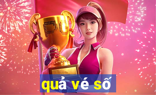 quả vé số