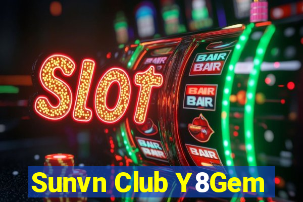 Sunvn Club Y8Gem