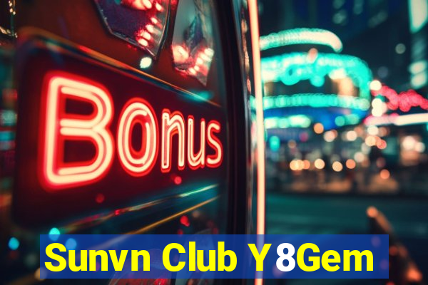 Sunvn Club Y8Gem