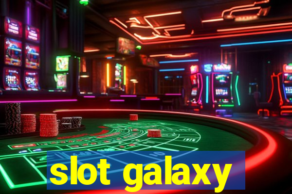 slot galaxy