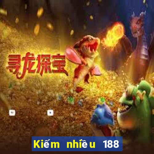 Kiếm nhiều 188 từ vé số