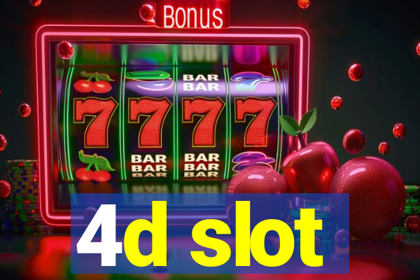 4d slot