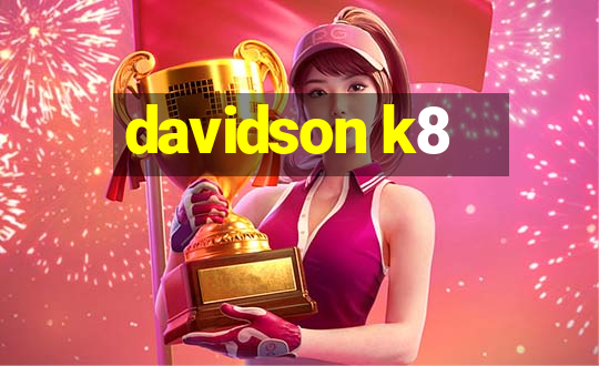 davidson k8