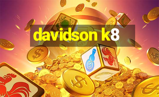 davidson k8