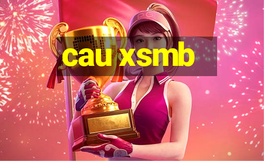 cau xsmb