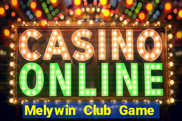 Melywin Club Game Bài Uống Rượu