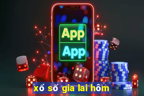 xổ số gia lai hôm