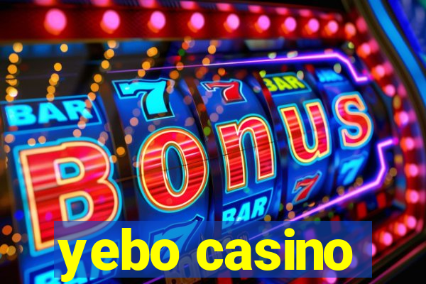 yebo casino