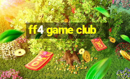 ff4 game club