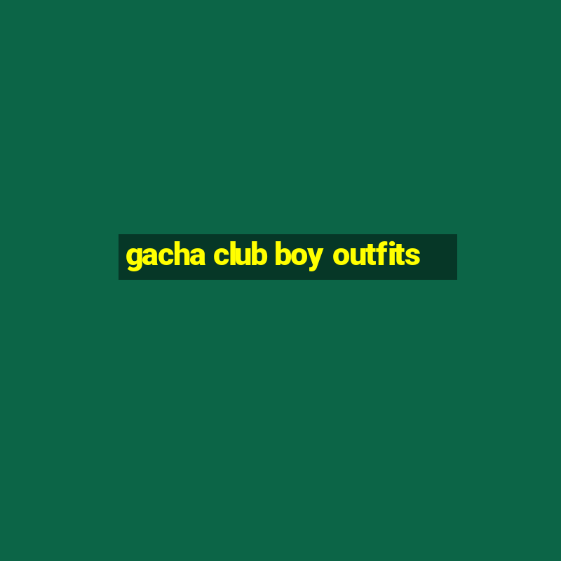 gacha club boy outfits