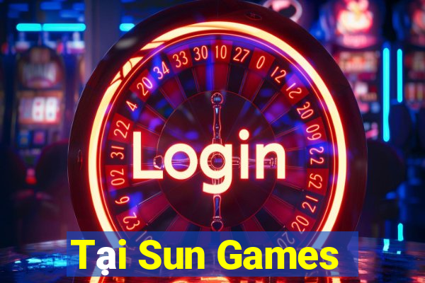 Tại Sun Games