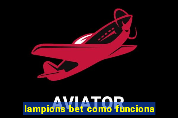 lampions bet como funciona