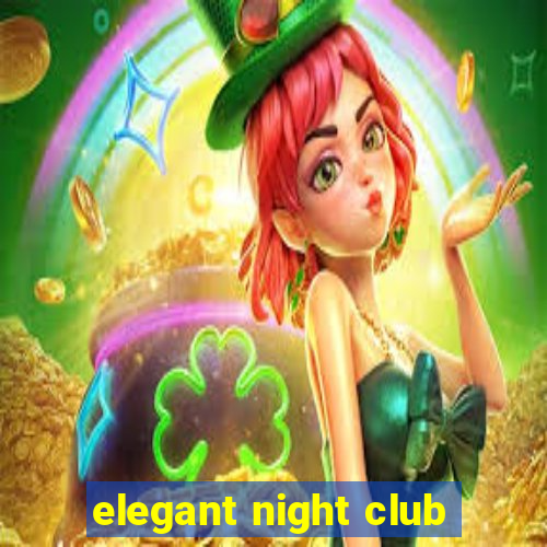 elegant night club