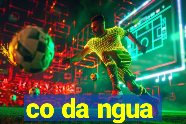 co da ngua