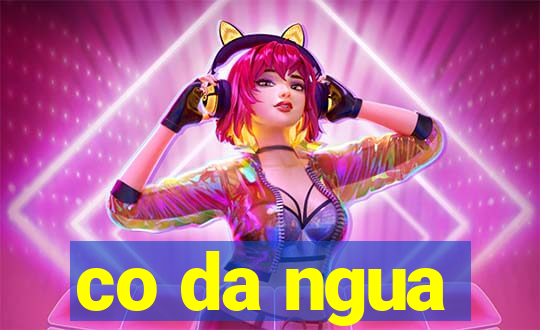 co da ngua