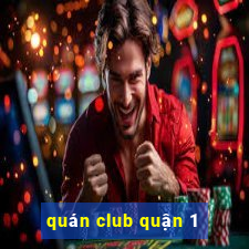 quán club quận 1