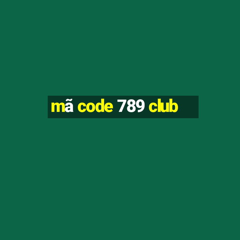 mã code 789 club