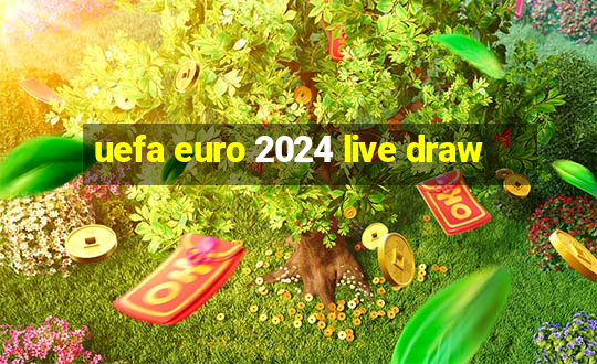 uefa euro 2024 live draw