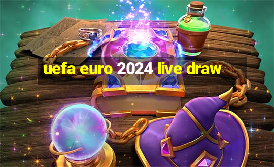 uefa euro 2024 live draw