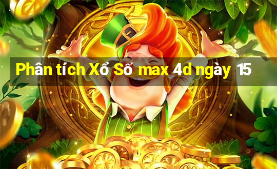 Phân tích Xổ Số max 4d ngày 15