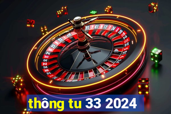 thông tu 33 2024