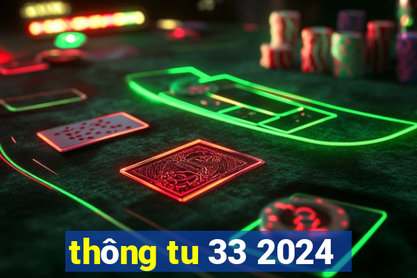 thông tu 33 2024