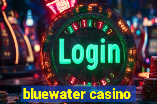 bluewater casino