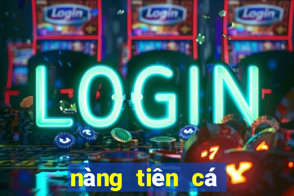 nàng tiên cá mỹ nhân ngư