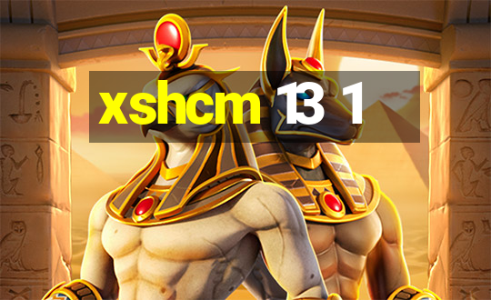 xshcm 13 1