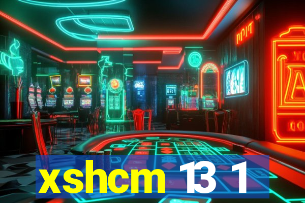 xshcm 13 1