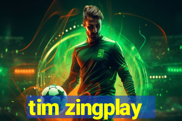 tim zingplay