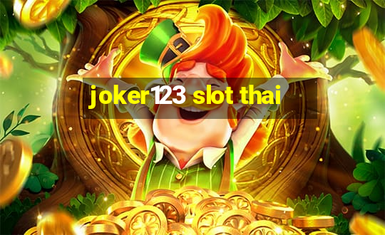 joker123 slot thai