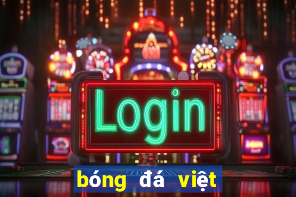 bóng đá việt nam đánh nhau