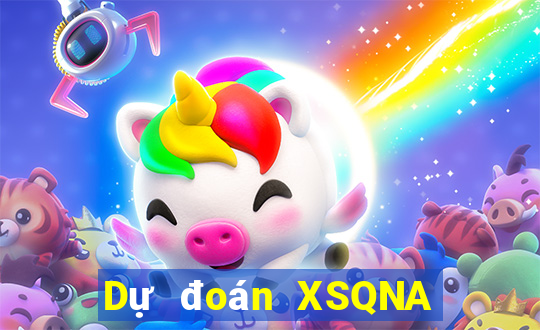 Dự đoán XSQNA ngày 24